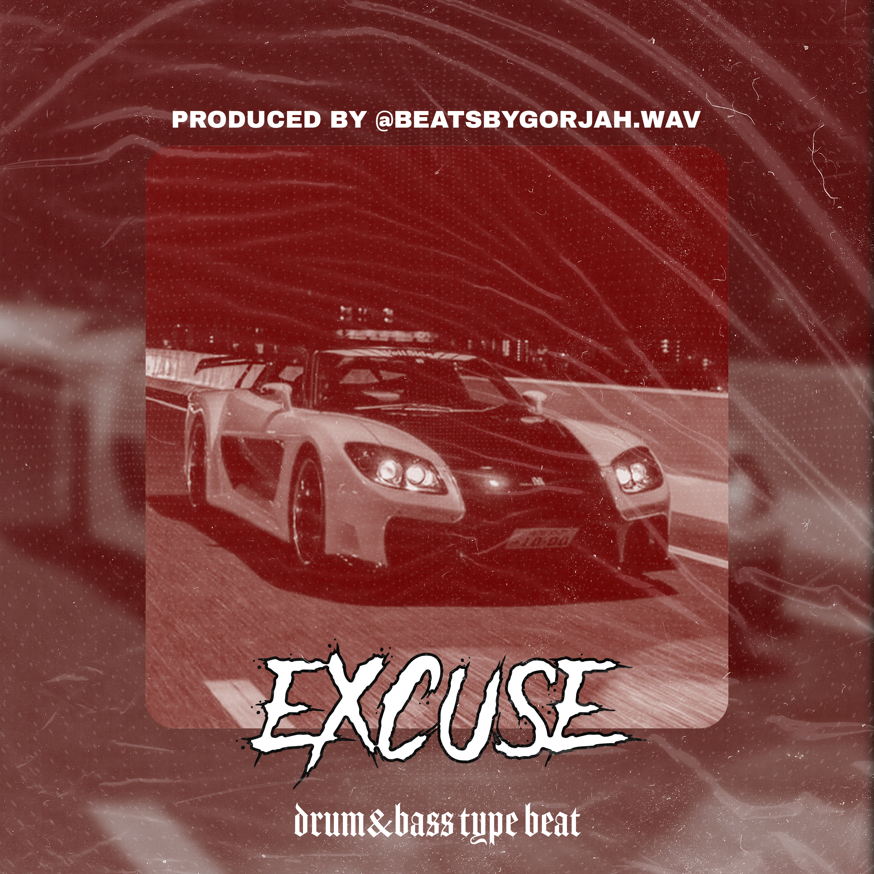 Created over Drum&Bass type beat - Excuse by beatsbygorjah