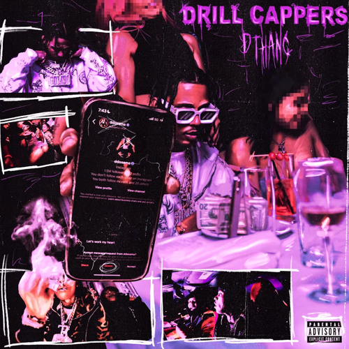 Created over DThang - Drill Cappers - (Official Remake Instrumental) by theyknowassasin