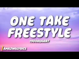 Created over 1900 Rugrat-One Take Freestyle by theyfwknotty