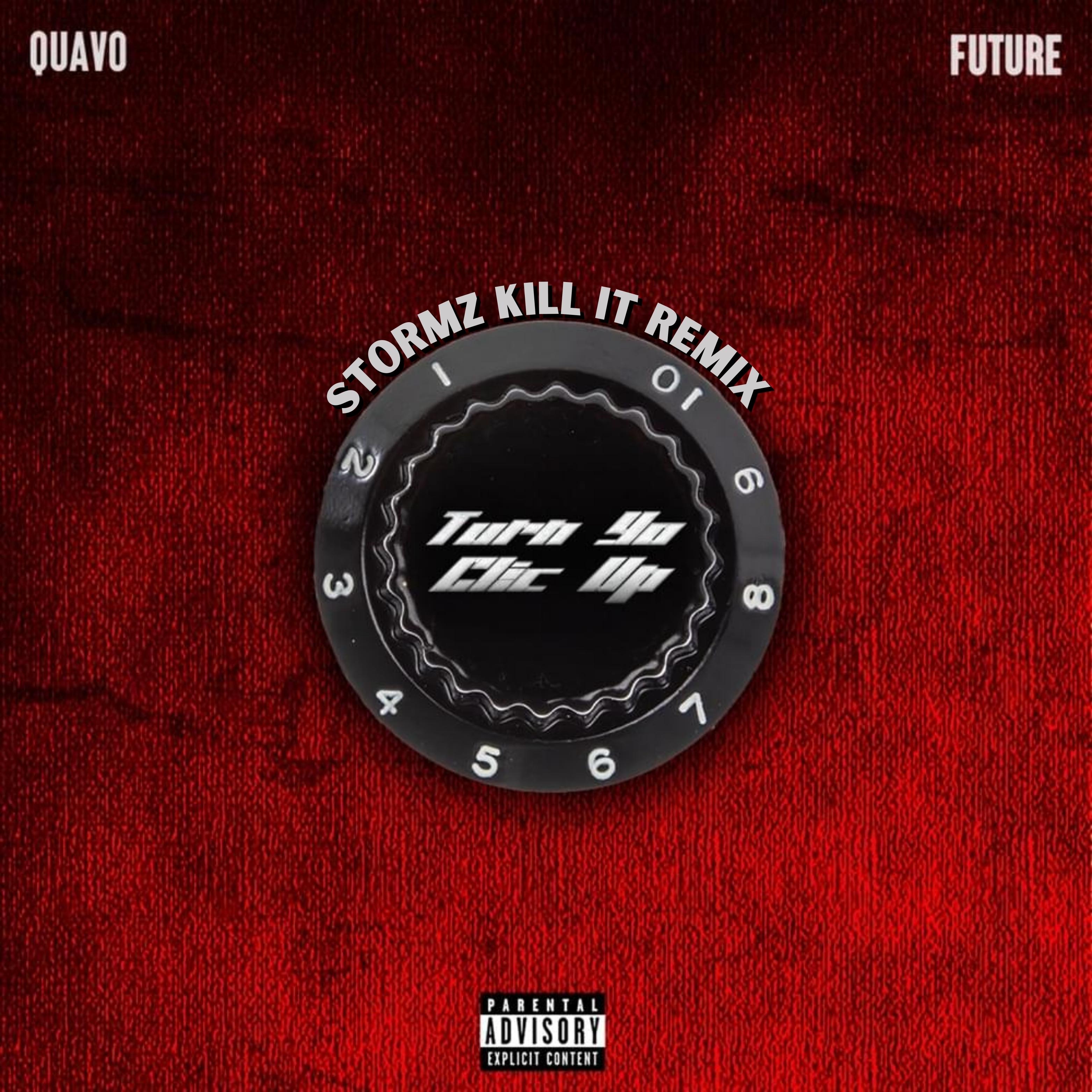 Created over Quavo - Turn Yo Clic Up [Open Verses] (Stormz Kill It Beat Remix) by Stormz Kill It