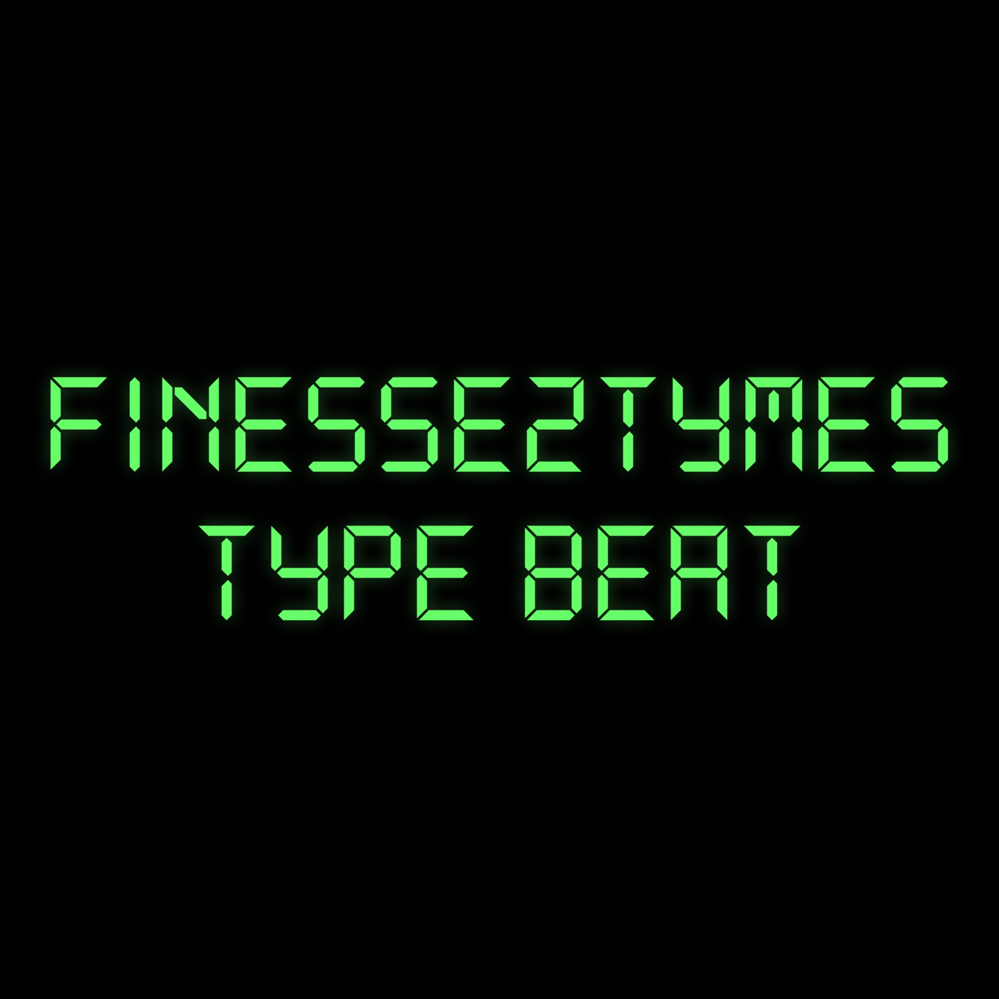 Created over Finesse2Tymes Type Beat by beatzoid