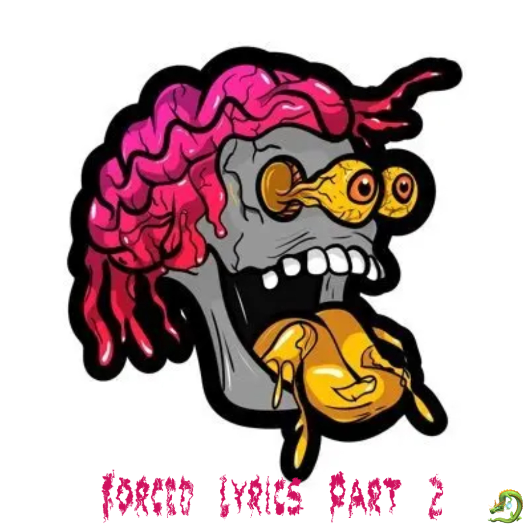 Created over ForcedLyricsPart2 by Godly456