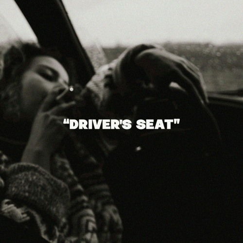 Created over Driver's Seat (Beat with Hook) by prodbysyndrome