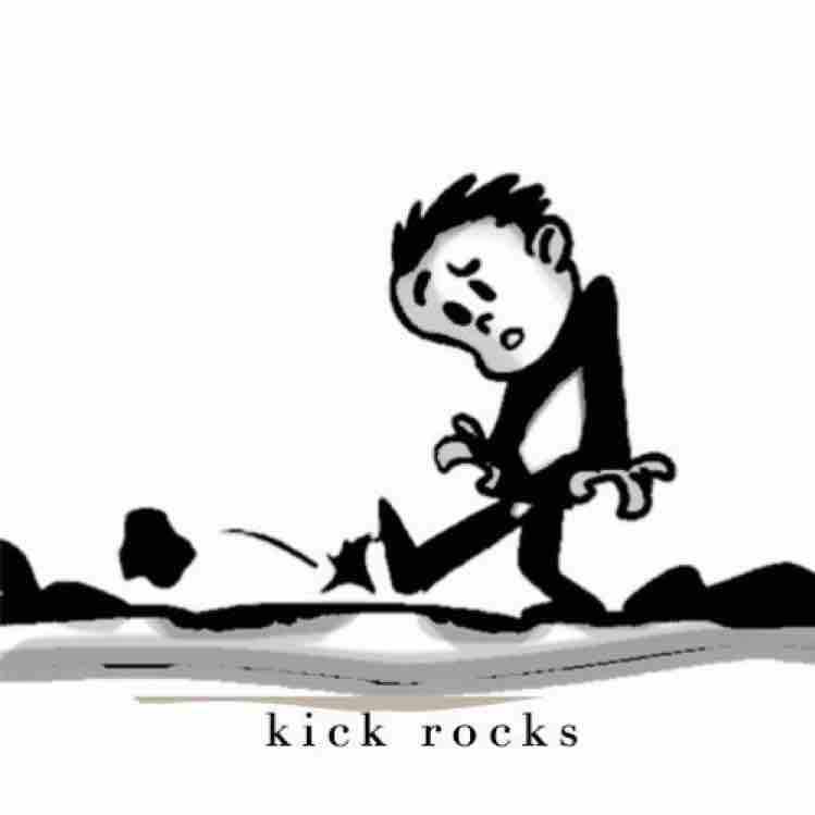 КИК рок. Kicking Rocks. Kick meaning. Драмка КИК В рок.