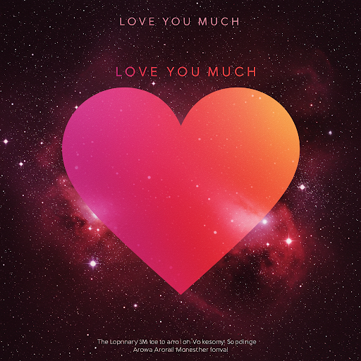 Created over Love You Much by supa2supreme